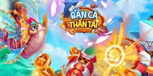 Giới thiệu bắn cá thần tài