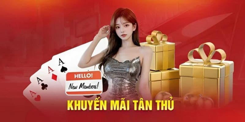 Khuyến mãi chào mừng tân thủ