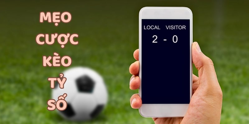 Tham khảo và áp dụng mẹo bắt kèo chính xác