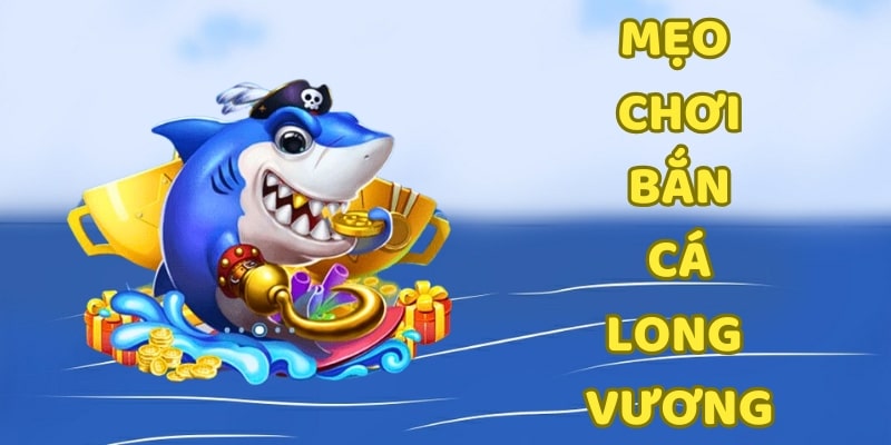 Áp dụng mẹo và chiến thuật để mang về nhiều tiền thưởng