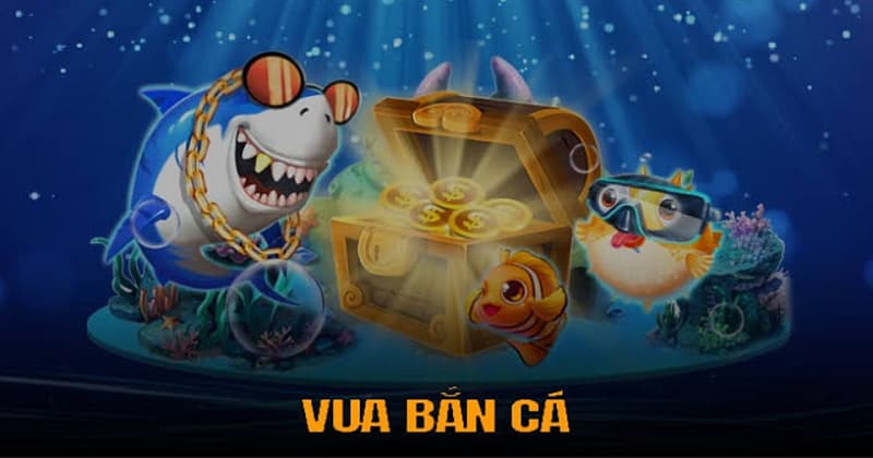 vua bắn cá